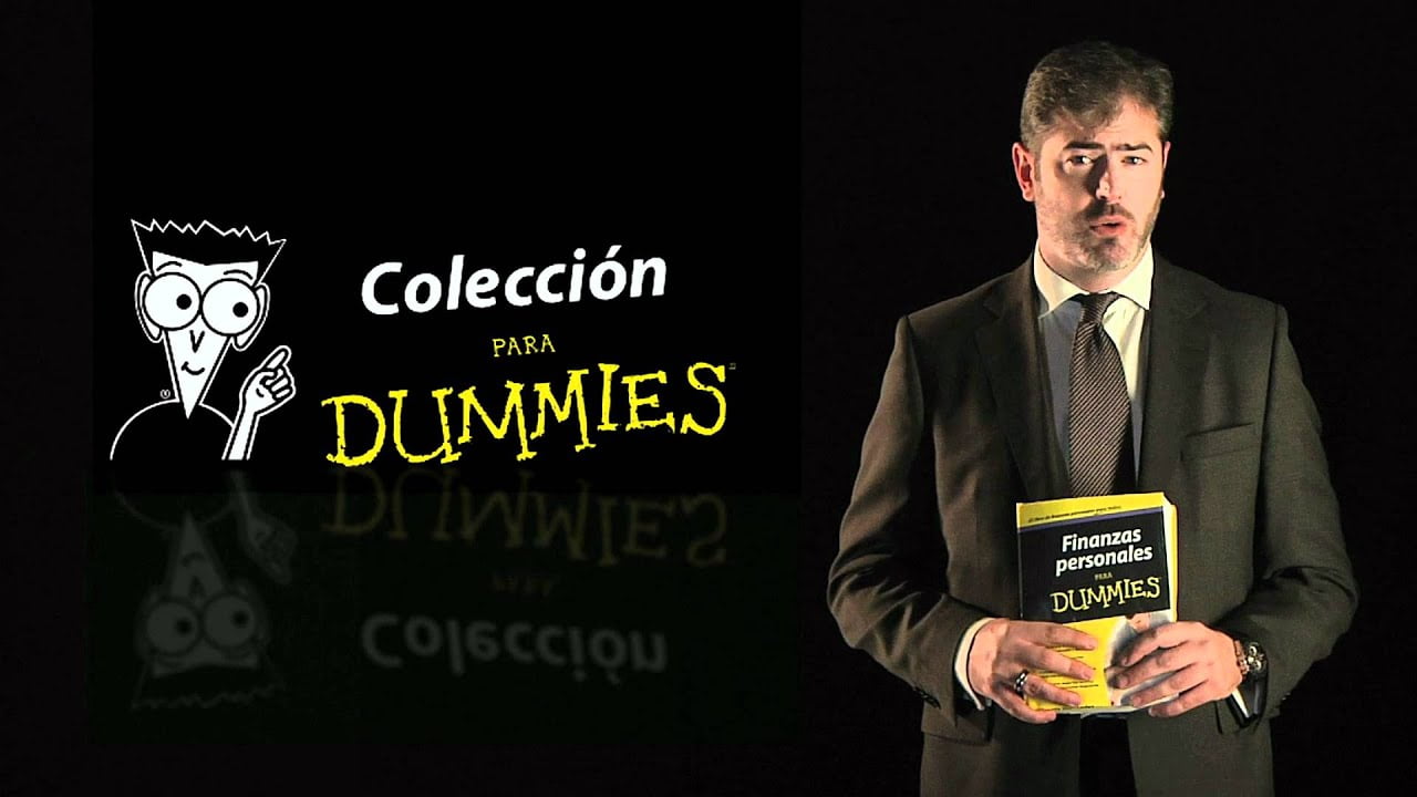 Resumen del libro Finanzas personales para DUMMIES de Vicente Hernández