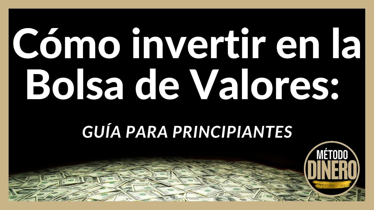 Cómo invertir en el mercado de valores: Guía para principiantes